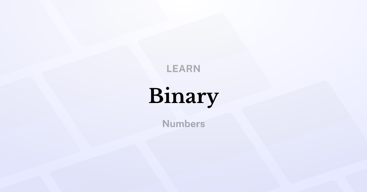 Binary: Numbers
