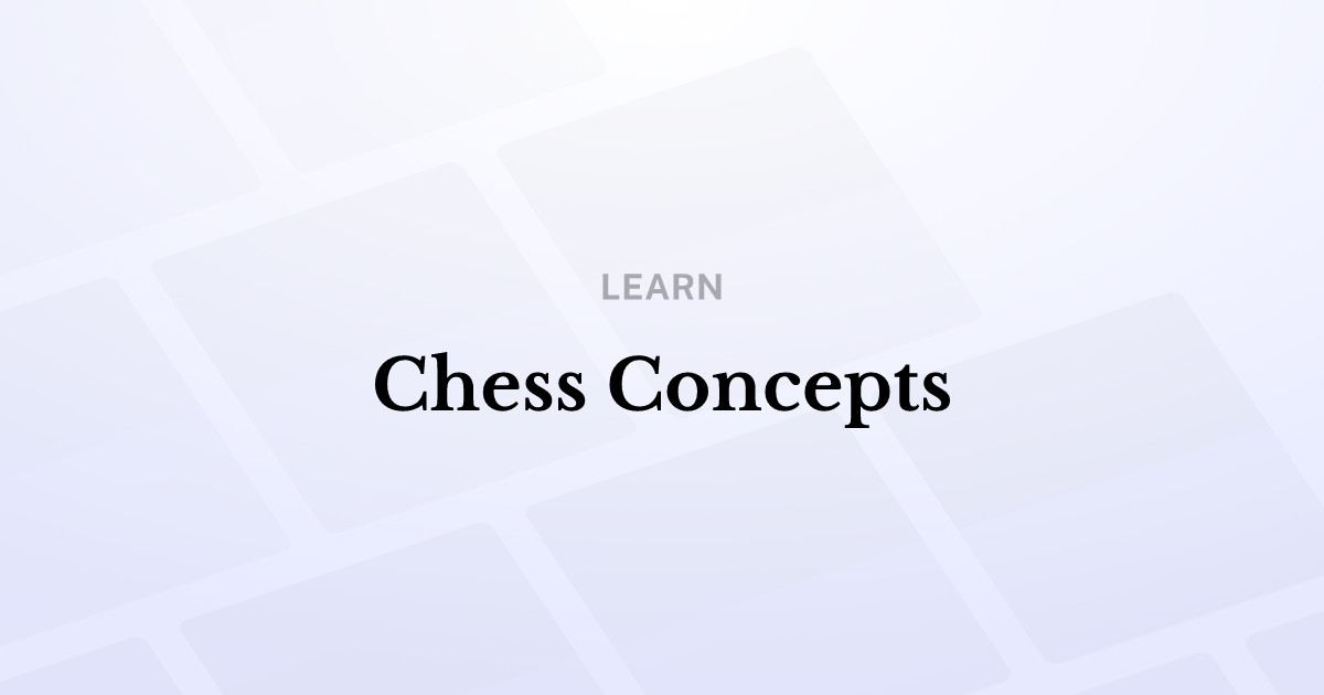 Chess Concepts