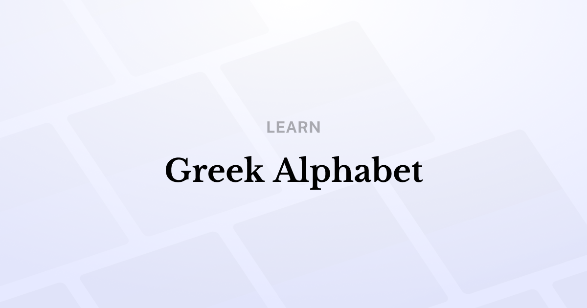Greek Alphabet