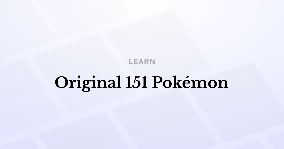 Original 151 Pokémon