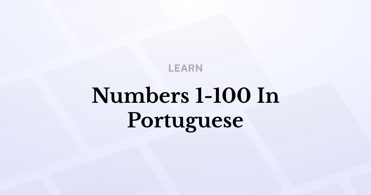 Numbers 1-100 in Portuguese 