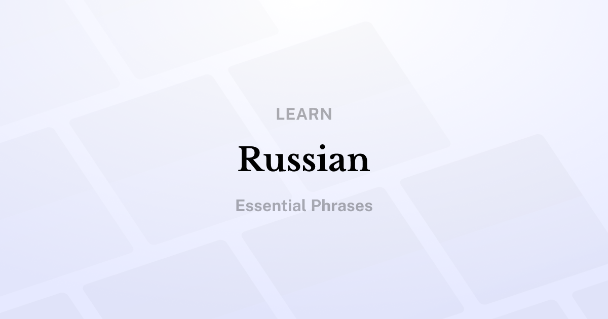 Russian: Essential phrases